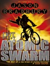Atomic Swarm (eBook): Dot Robot Sereis, Book 2